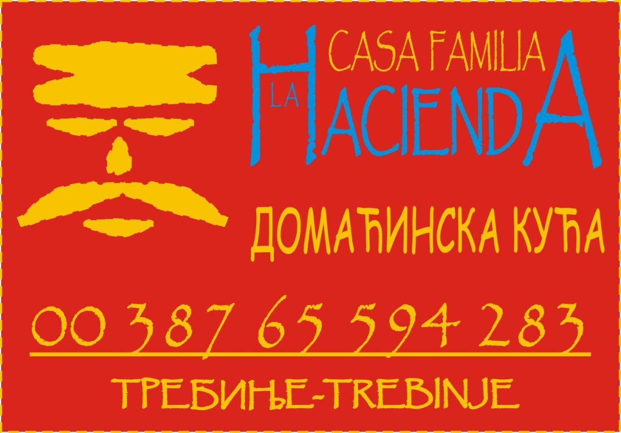 La Hacienda Dd Hotel Trebinje Buitenkant foto